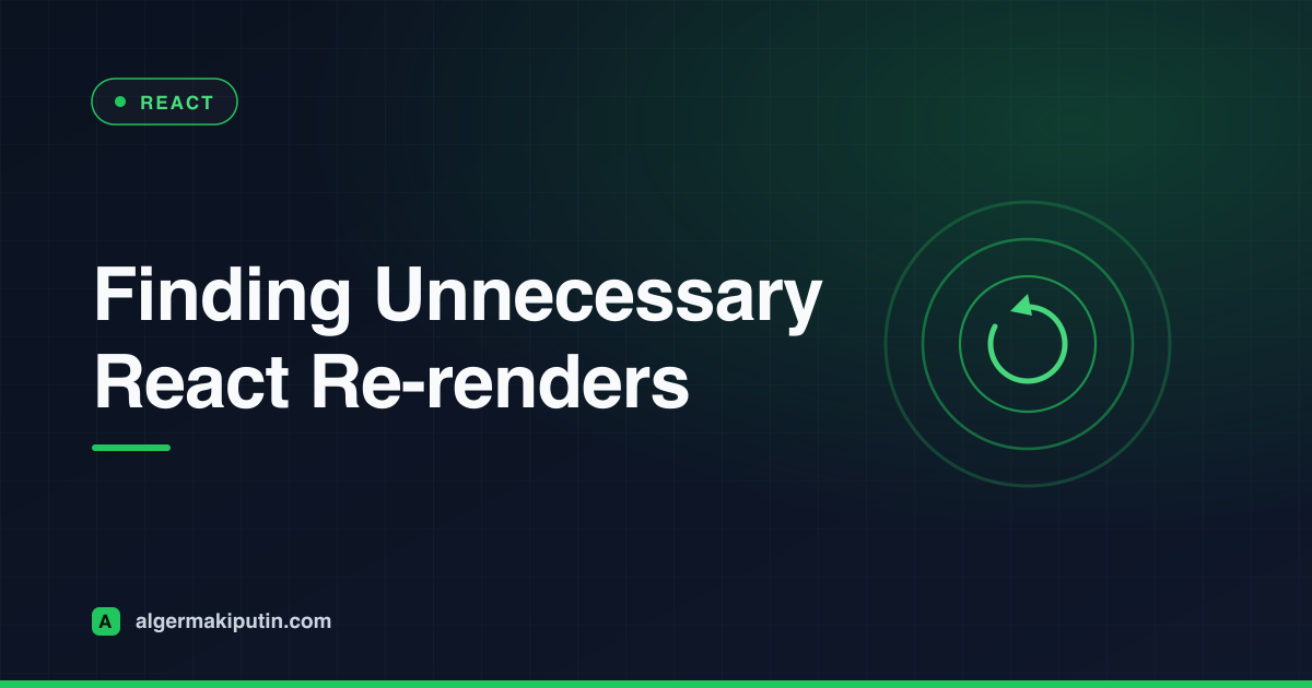 How to Find Unnecessary React Re-renders
