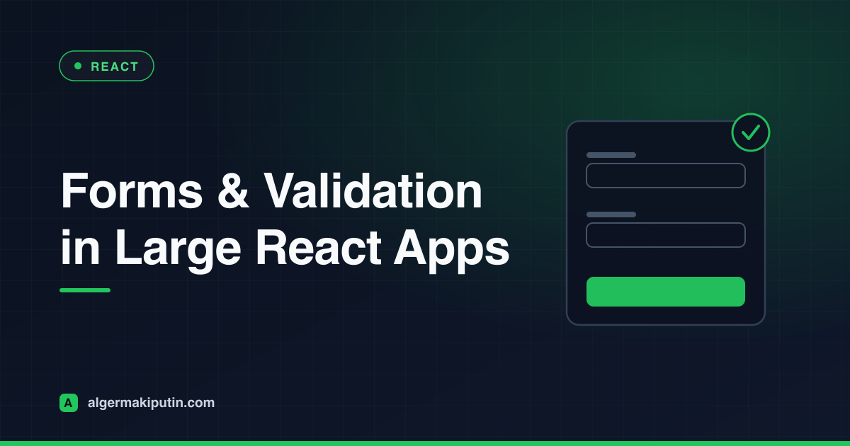 Forms and Validation in Large React Applications